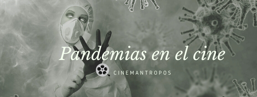 Las pandemias en el cine